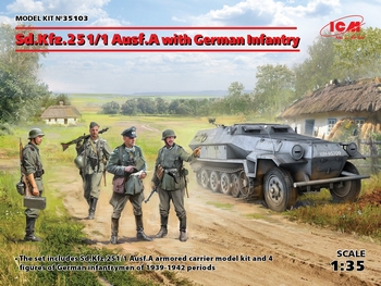ICM 1/35 Scale - Sd.Kfz.251/1 Ausf.A with German Infantry